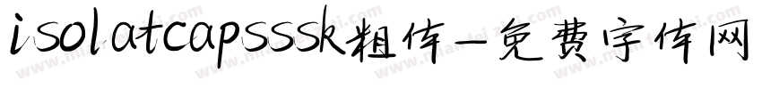 isolatcapsssk粗体字体转换