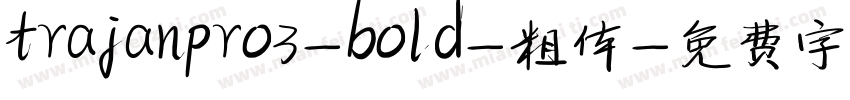 trajanpro3-bold-粗体字体转换