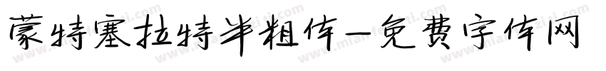 蒙特塞拉特半粗体字体转换
