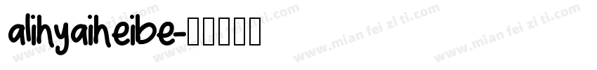 alihyaiheibe字体转换