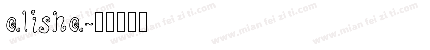 alisha字体转换