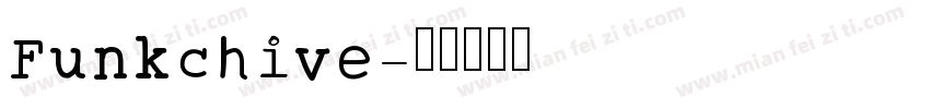 Funkchive字体转换
