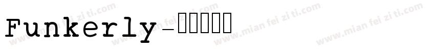 Funkerly字体转换