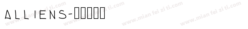 alliens字体转换