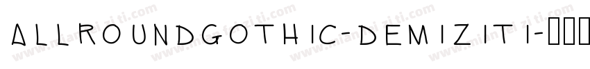 allroundgothic-demiziti字体转换