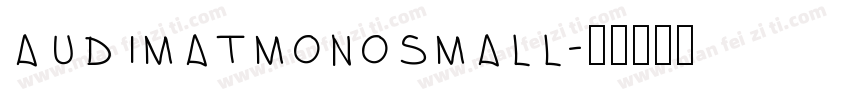 audimatmonosmall字体转换