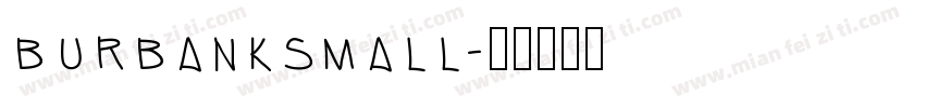 burbanksmall字体转换
