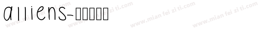 alliens字体转换