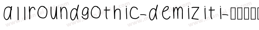 allroundgothic-demiziti字体转换
