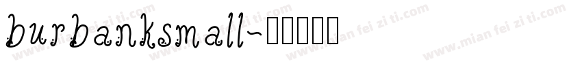 burbanksmall字体转换