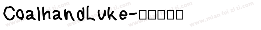 CoalhandLuke字体转换