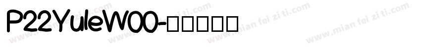 P22YuleW00字体转换