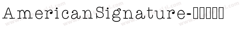 AmericanSignature字体转换