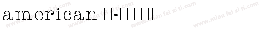 american字体字体转换