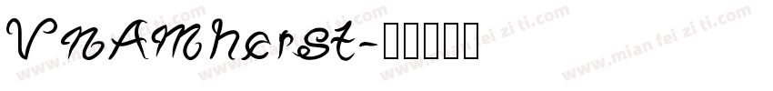 VnAmherst字体转换