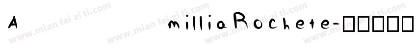 AmilliaRochete字体转换