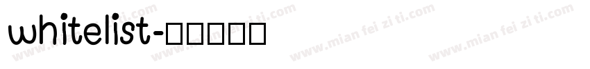 whitelist字体转换