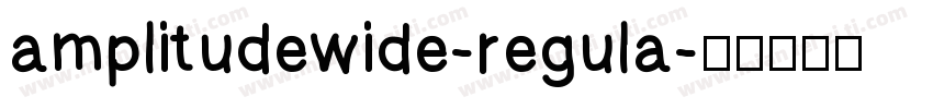 amplitudewide-regula字体转换