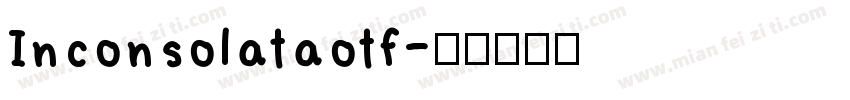 Inconsolataotf字体转换