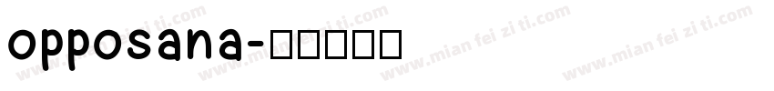 opposana字体转换