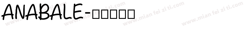ANABALE字体转换