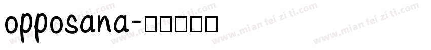opposana字体转换