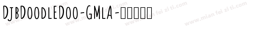 DjbDoodlEDoo-GMlA字体转换