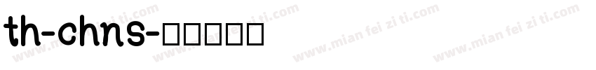 th-chns字体转换