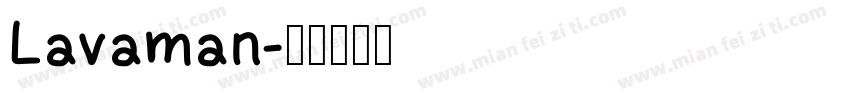 Lavaman字体转换