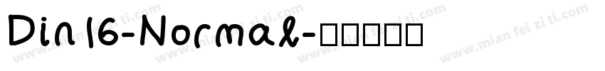 Din16-Normal字体转换