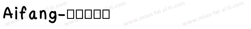 Aifang字体转换