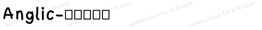 Anglic字体转换