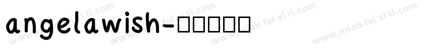 angelawish字体转换