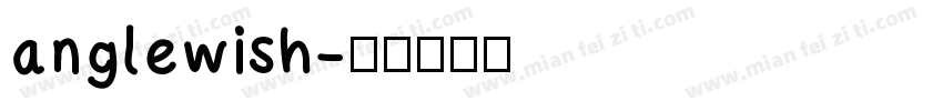 anglewish字体转换