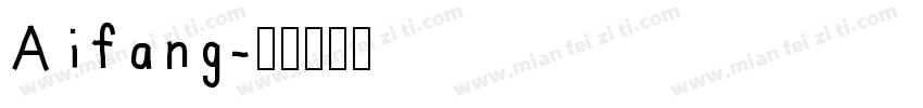 Aifang字体转换