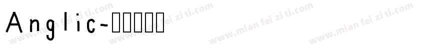 Anglic字体转换