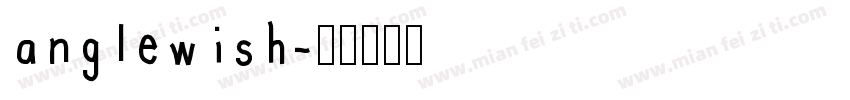 anglewish字体转换