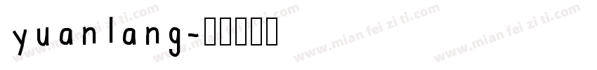 yuanlang字体转换