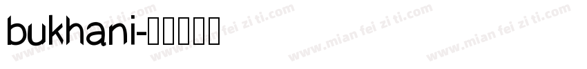 bukhani字体转换