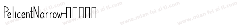 PelicentNarrow字体转换