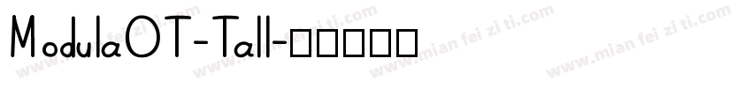 ModulaOT-Tall字体转换