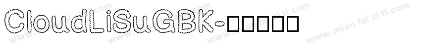 CloudLiSuGBK字体转换