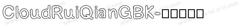 CloudRuiQianGBK字体转换