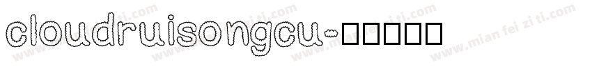 cloudruisongcu字体转换
