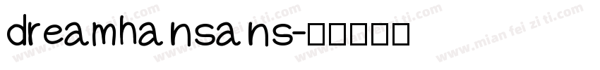 dreamhansans字体转换