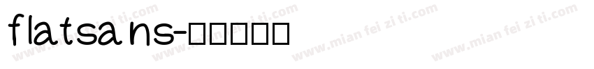 flatsans字体转换