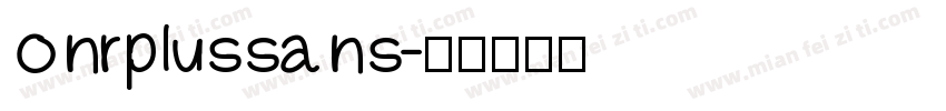 onrplussans字体转换
