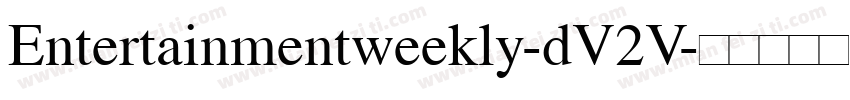 Entertainmentweekly-dV2V字体转换