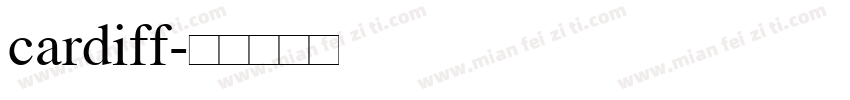 cardiff字体转换