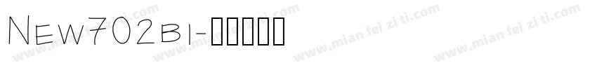 New702bi字体转换